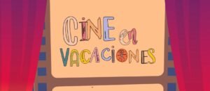 cine en vacaciones