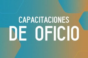 Capacitaciones de Oficio Tgto.