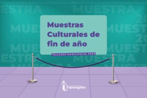Muestras Culturales Fin de Año Tgto.