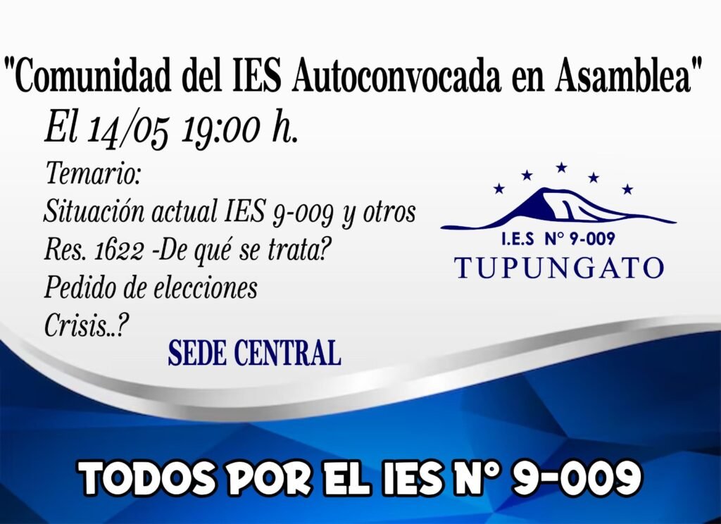 Cartel de protesta de la comunidad educativa del IES N° 9-009 Tupungato en asamblea permanente.